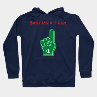 Santa's number #1 Fan Hoodie